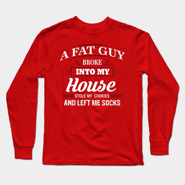 Funny Santa Claus Christmas Saying Long Sleeve T-Shirt by PrintArtdotUS